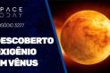 DESCOBERTO OXIGÊNIO EM VÊNUS