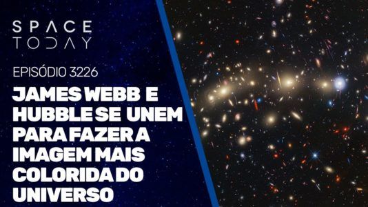 JAMES WEBB E HUBBLE SE UNEM PARA FAZER A IMAGEM MAIS COLORIDA DO UNIVERSO