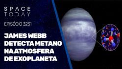 JAMES WEBB DETECTA METANO NA ATMOSFERA DE EXOPLANETA