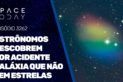 ASTRÔNOMOS DESCOBREM POR ACIDENTE GALÁXIA QUE NÃO TEM ESTRELAS