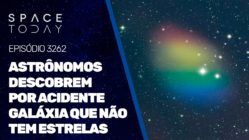 ASTRÔNOMOS DESCOBREM POR ACIDENTE GALÁXIA QUE NÃO TEM ESTRELAS