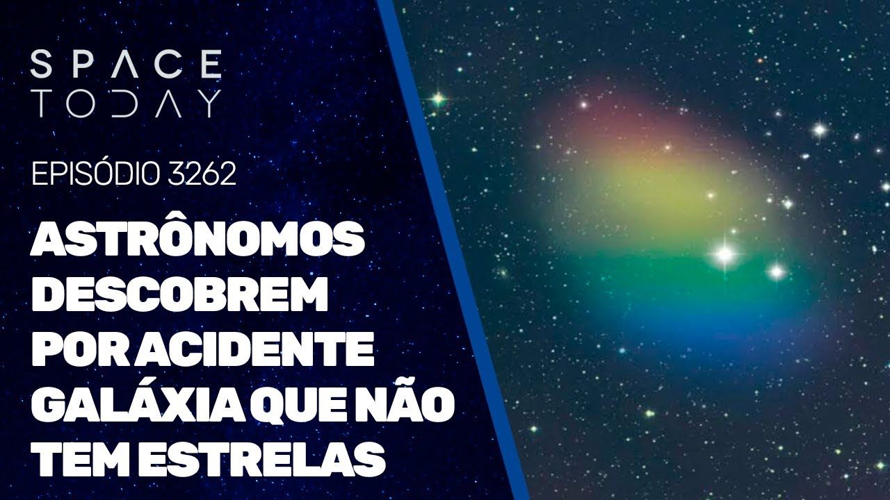 ASTRÔNOMOS DESCOBREM POR ACIDENTE GALÁXIA QUE NÃO TEM ESTRELAS