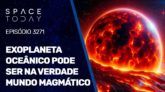 EXOPLANETA OCEÂNICO PODE SER NA VERDADE MUNDO MAGMÁTICO