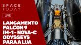 LANÇAMENTO - FALCON 9 - IM-1 - NOVA-C - ODYSSEUS PARA A LUA