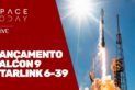 LANÇAMENTO FALCON 9 - STARLINK 6-39
