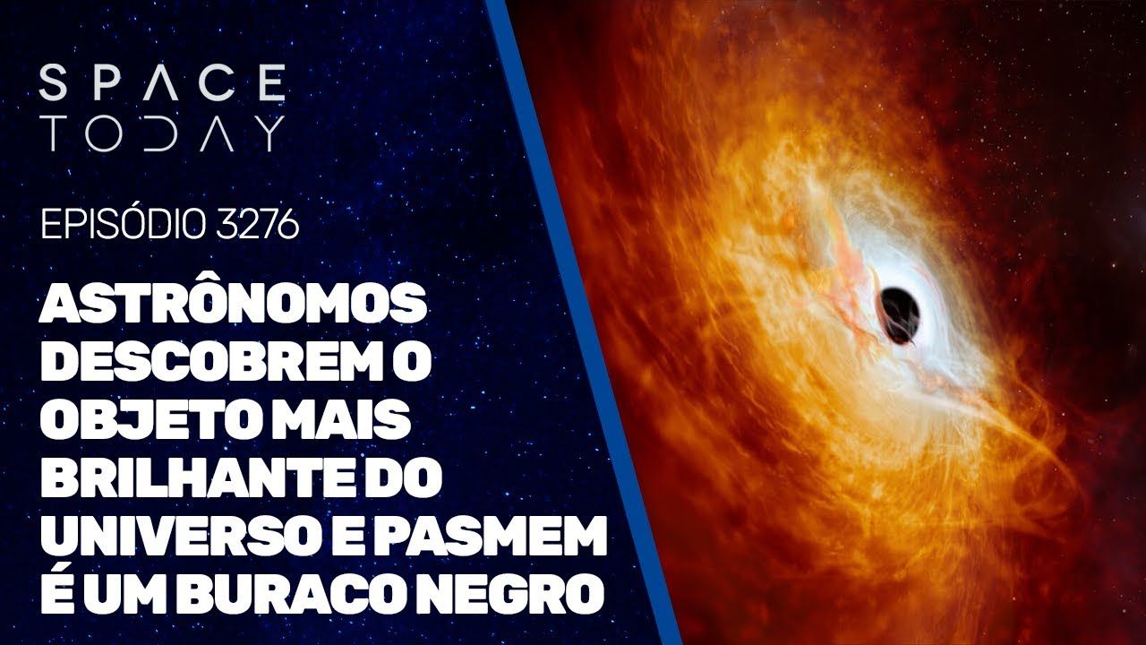 ASTRÔNOMOS DESCOBREM O OBJETO MAIS BRILHANTE DO UNIVERSO E PASMEM É UM BURACO NEGRO