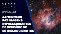 JAMES WEBB FAZ IMAGENS IMPRESSIONANTES DE BERÇÁRIO DE ESTRELAS GIGANTES!!!