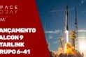 LANÇAMENTO FALCON 9 - STARLINK GRUPO 6-41