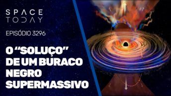 O "SOLUÇO" DE UM BURACO NEGRO SUPERMASSIVO