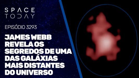 JAMES WEBB REVELA OS SEGREDOS DE UMA DAS GALÁXIAS MAIS DISTANTES DO UNIVERSO