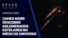 JAMES WEBB DESCOBRE AGLOMERADOS ESTELARES NO INÍCIO DO UNIVERSO