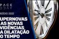 AS SUPERNOVAS E AS NOVAS EVIDÊNCIAS DA DILATAÇÃO DO TEMPO