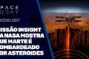 MISSÃO INSIGHT DA NASA MOSTRA QUE MARTE É BOMBARDEADO POR ASTEROIDES