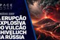 A ERUPÇÃO EXPLOSIVA DO VULCÃO SHIVELUCH NA RÚSSIA | RUMOA2MILHOES