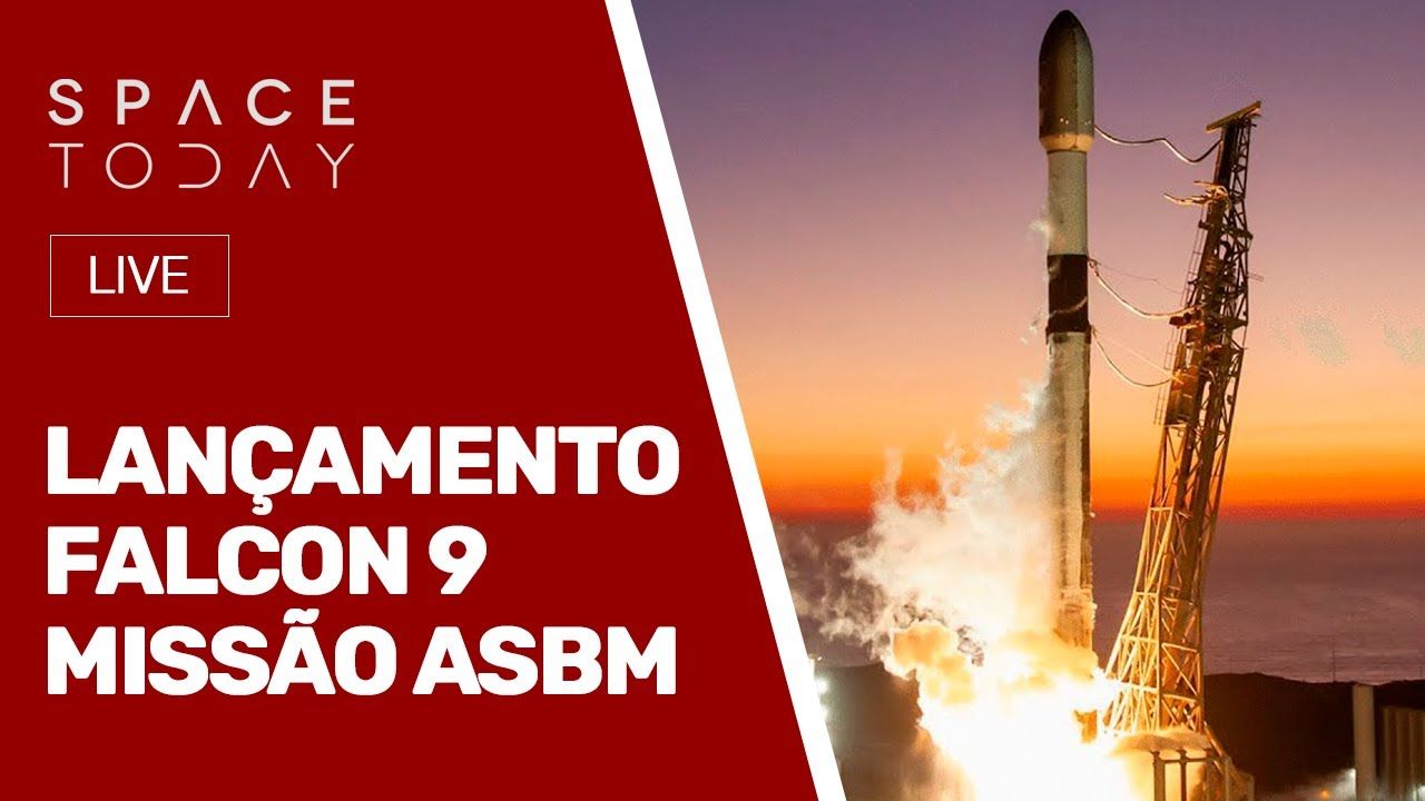 LANÇAMENTO FALCON 9 - MISSÃO ASBM