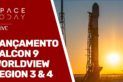 LANÇAMENTO FALCON 9 - MISSÃO WORLDVEW LEGION 3 & 4