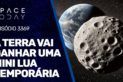 A TERRA VAI GANHAR UMA MINI LUA TEMPORÁRIA