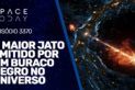 O MAIOR JATO EMITIDO POR UM BURACO NEGRO NO UNIVERSO