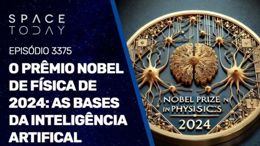 O PRÊMIO NOBEL DE FÍSICA DE 2024 : AS BASES DA INTELIGÊNCIA ARTIFICIAL