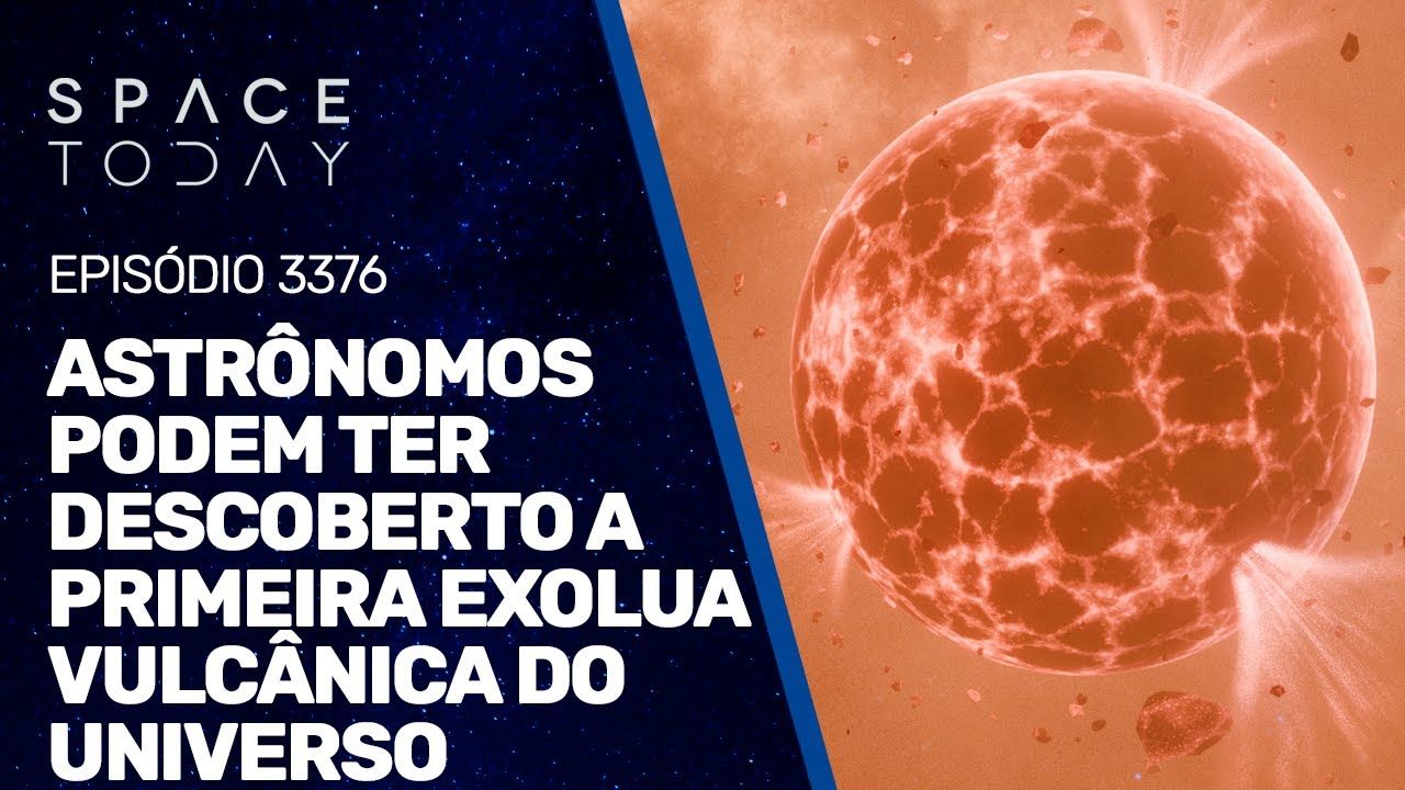 ASTRÔNOMOS PODEM TER DESCOBERTO A PRIMEIRA EXOLUA VULCÂNICA DO UNIVERSO