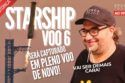 STARSHIP 6 | VOO COM CAPTURA DO SUPER HEAVY E POUSO DA STARSHIP DE DIA