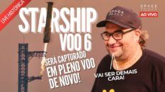 STARSHIP 6 | VOO COM CAPTURA DO SUPER HEAVY E POUSO DA STARSHIP DE DIA