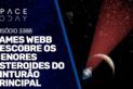 JAMES WEBB DESCOBRE OS MENORES ASTEROIDES DO CINTURÃO PRINCIPAL