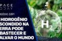 O HIDROGÊNIO ESCONDIDO NA TERRA PODE ABASTECER E SALVAR O MUNDO