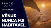 VÊNUS NUNCA FOI HABITÁVEL