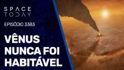 VÊNUS NUNCA FOI HABITÁVEL