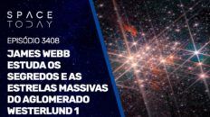 JAMES WEBB ESTUDA OS SEGREDOS E AS ESTRELAS MASSIVAS DO AGLOMERADO WESTERLUND 1