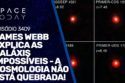 JAMES WEBB EXPLICA AS GALÁXIAS IMPOSSÍVEIS - A COSMOLOGIA NÃO ESTÁ QUEBRADA!