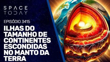 ILHAS DO TAMANHO DE CONTINENTES ESCONDIDAS NO MANTO DA TERRA