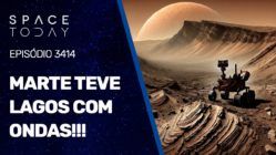 MARTE TEVE LAGOS COM ONDAS!!!