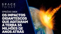 OS IMPACTOS GIGANTESCOS QUE AGITARAM A TERRA 35 MILHÕES DE ANOS ATRÁS