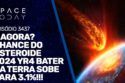E AGORA? CHANCE DO ASTEROIDE 2024 YR4 BATER NA TERRA SOBE PARA 3.1%!!!