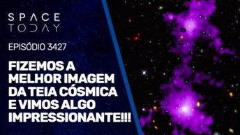 FIZEMOS A MELHOR IMAGEM DA TEIA CÓSMICA E VIMOS ALGO IMPRESSIONANTE!!!