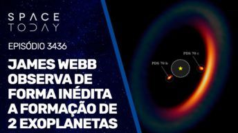 JAMES WEBB OBSERVA DE FORMA INÉDITA A FORMAÇÃO DE 2 EXOPLANETAS
