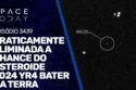PRATICAMENTE ELIMINADA A CHANCE DO ASTEROIDE 2024 YR4 BATER NA TERRA
