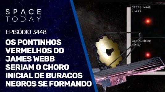 OS PONTINHOS VERMELHOS DO JAMES WEBB SERIAM O CHORO INICIAL DE BURACOS NEGROS SE FORMANDO