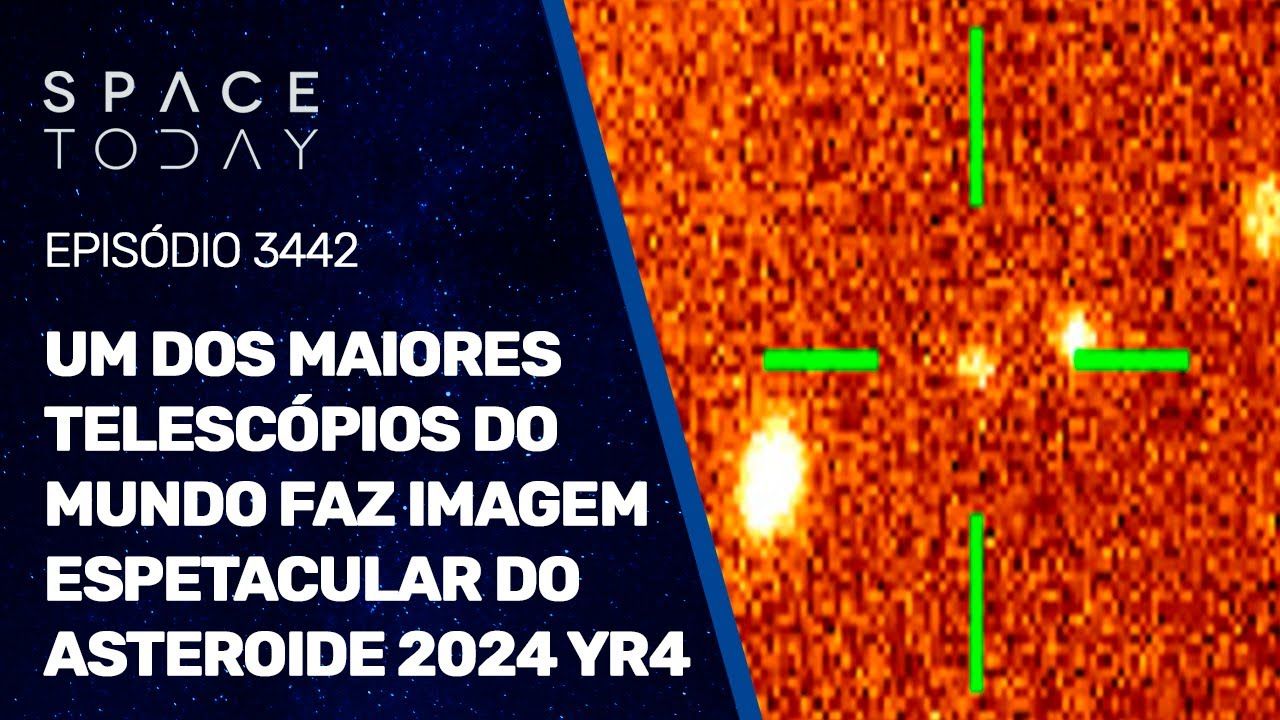 UM DOS MAIORES TELESCÓPIOS DO MUNDO FAZ IMAGEM ESPETACULAR DO ASTEROIDE 2024 YR4