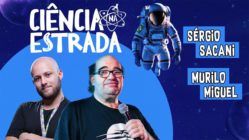 CIÊNCIA NA ESTRADA | SOBRADINHO II | DIA 1