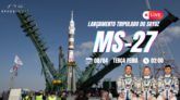 LANÇAMENTO DE 3 ASTRONAUTAS PARA A ISS | SOYUZ MS-27