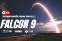 LANÇAMENTO FALCON 9 | STARLINK GRUPO 12-23