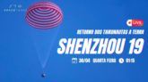 RETORNO DOS TAIKONAUTAS DA MISSÃO SHENZHOU-19