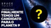 FINALMENTE TEMOS UM CANDIDATO PARA O PLANETA 9