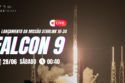 LANÇAMENTO FALCON 9 | STARLINK GRUPO 10-34