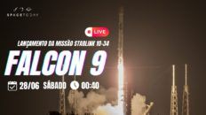LANÇAMENTO FALCON 9 | STARLINK GRUPO 10-34