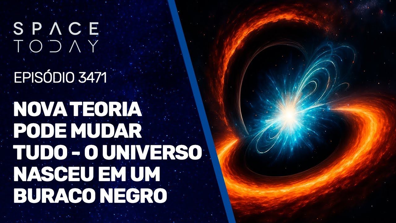 NOVA TEORIA PODE MUDAR TUDO - O UNIVERSO NASCEU EM UM BURACO NEGRO