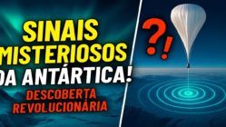 OS ESTRANHOS SINAIS DE RÁDIO VINDOS DEBAIXO DO GELO DA ANTÁRTIDA